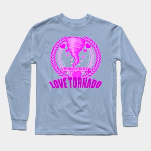 My daughter Long Sleeve T-Shirt